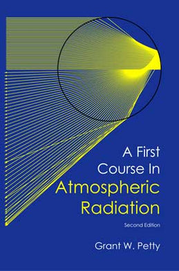 A First Course in Atmospheric Radiation – G.W. Petty